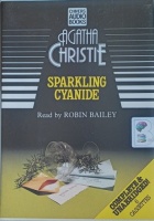 Sparkling Cyanide written by Agatha Christie performed by Robin Bailey on Cassette (Unabridged)